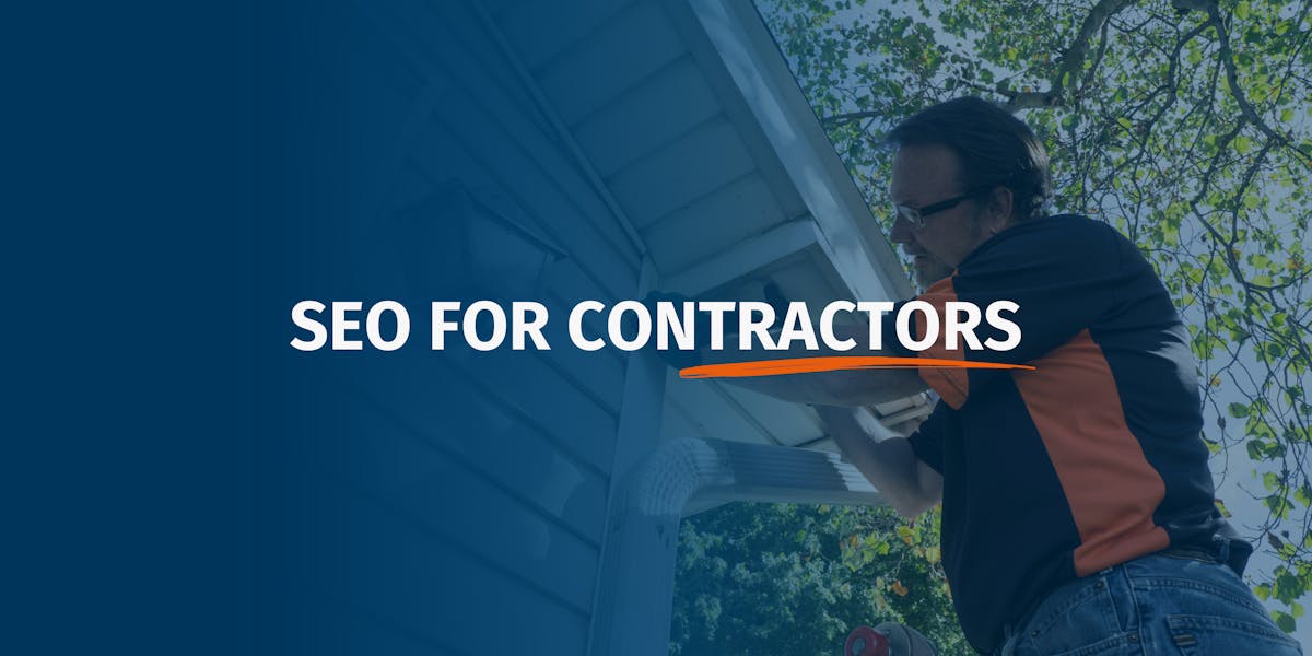 SEO for Contractors: Get Found and Grow Your Business